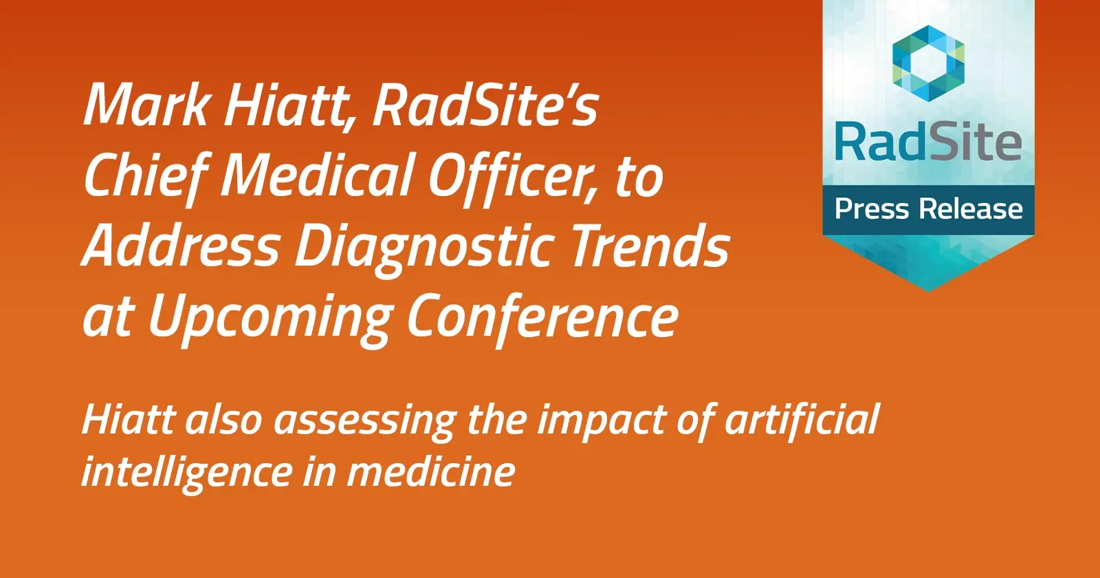 Mark Hiatt Radiology Conference